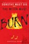 [Dorothy Must Die 0.2] • The Witch Must Burn